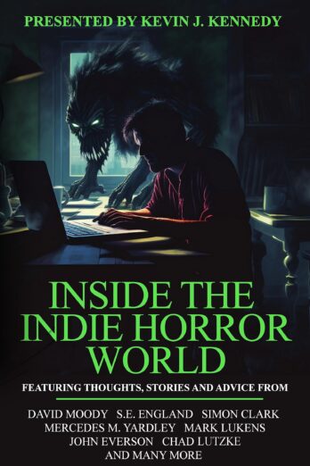 Inside the Indie Horror World