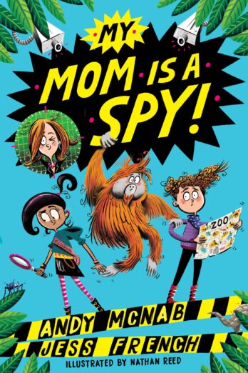 My Mom Is A Spy: Book 1 (My Mum Is A Spy)