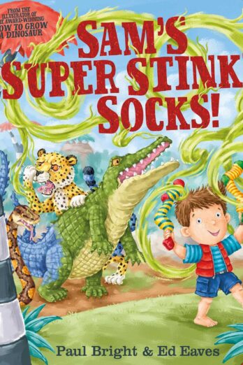 Sam’s Super Stinky Socks!