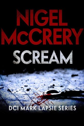 Scream (DCI Mark Lapsie, 3)