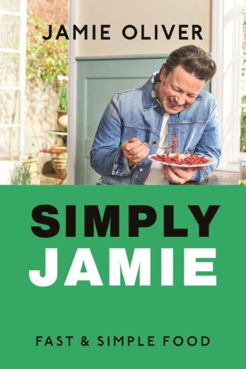 Simply Jamie: Fast & Simple Food [American Measurements]