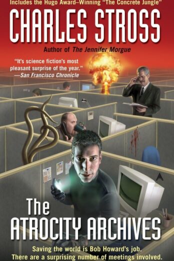 The Atrocity Archives (A Laundry Files Novel)