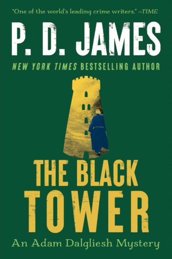 The Black Tower (Adam Dalgliesh Mysteries Book 5)