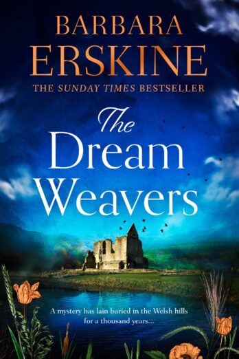 The Dream Weavers: A spellbinding and gripping new historical fiction novel from the Sunday Times bestseller