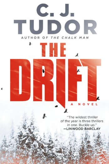 The Drift: A Novel