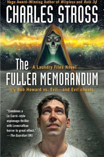 The Fuller Memorandum (A Laundry Files Novel)