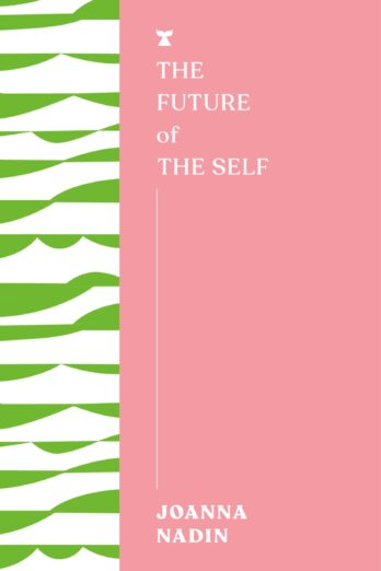 The Future of the Self (The FUTURES Series)