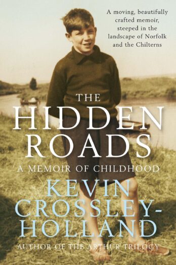 The Hidden Roads: A Memoir of Childhood