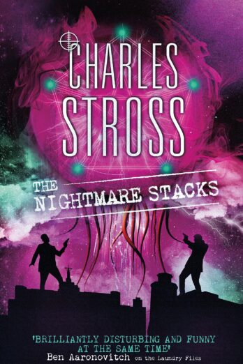 The Nightmare Stacks: A Laundry Files novel