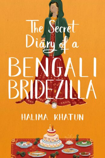 The Secret Diary of a Bengali Bridezilla: Hilarious women’s fiction with a woc twist (Diverse romcom Book 2)