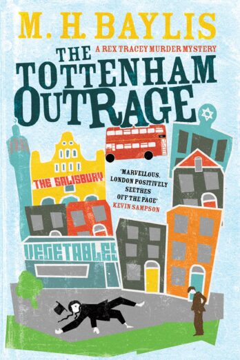 The Tottenham Outrage (Rex Tracey Book 2)