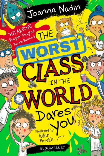 The Worst Class in the World Dares You!