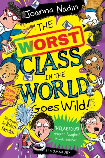 The Worst Class in the World Goes Wild!