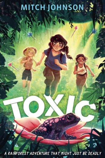 Toxic: A rainforest adventure that might just be deadly.