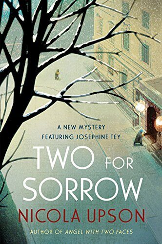 Two for Sorrow (Josephine Tey Mysteries Book 3)