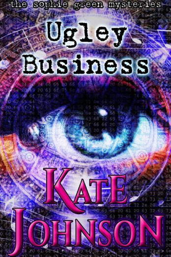 Ugley Business (Sophie Green Mysteries Book 2)