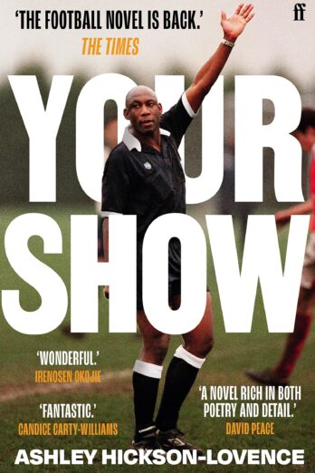 Your Show: ‘The football novel is back.’ The Times