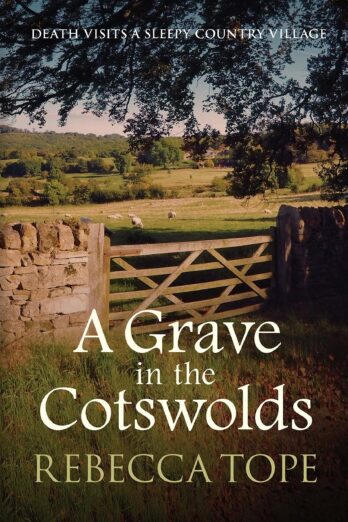 A Grave in the Cotswolds (The Cotswold Mysteries Book 8)