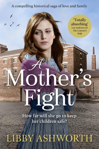 A Mother’s Fight (The Lancashire Girls Book 2)