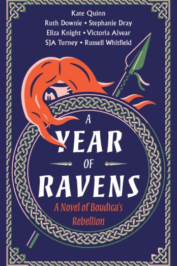 A Year of Ravens: A Novel of Boudica’s Rebellion