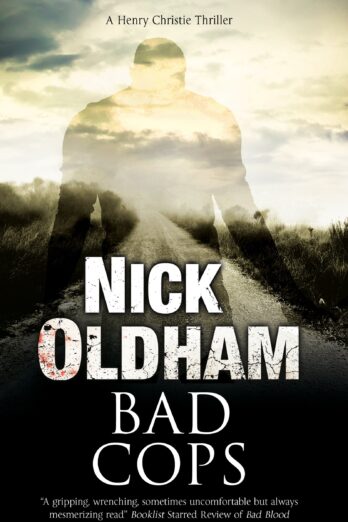 Bad Cops: A British police procedural (A Henry Christie Mystery Book 25)