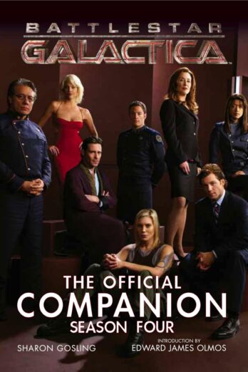 Battlestar Galactica: The Official Companion Season Four