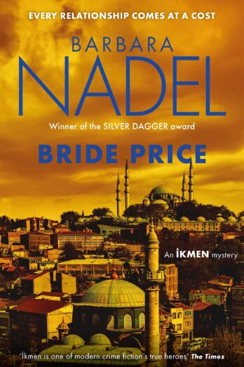 Bride Price (Inspector Ikmen Mystery 24)