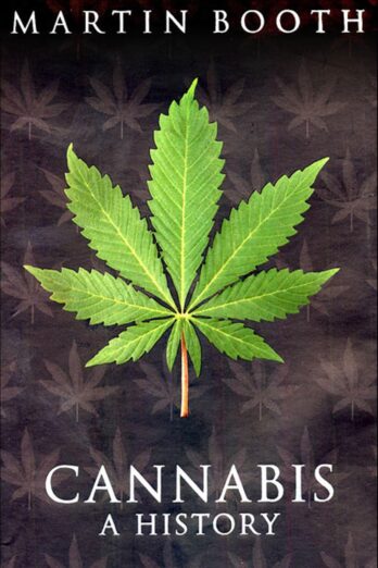 Cannabis: A History