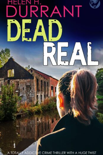 DEAD REAL (Calladine & Bayliss Mystery Book 12)