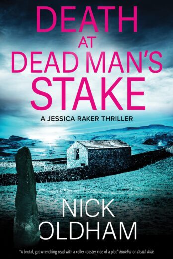 Death At Dead Man’s Stake (Jessica Raker thriller)