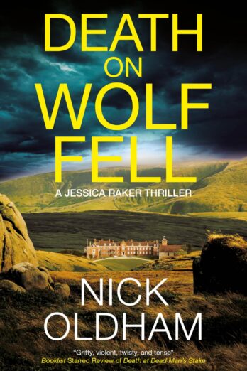 Death on Wolf Fell (A Jessica Raker thriller)