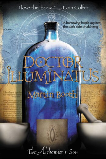 Doctor Illuminatus: The Alchemist’s Son Part I