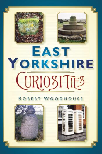 East Yorkshire Curiosities