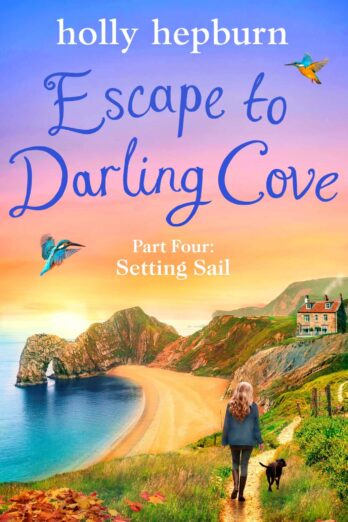 Escape to Darling Cove Part Four: Setting Sail