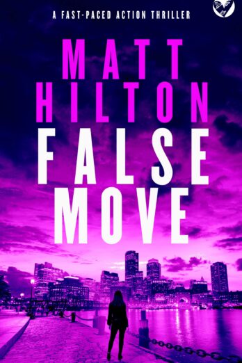 FALSE MOVE a fast-paced action thriller (Grey and Villere Suspense Thriller Book 5)