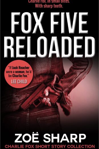 FOX FIVE RELOADED (Charlie Fox crime mystery thriller series)