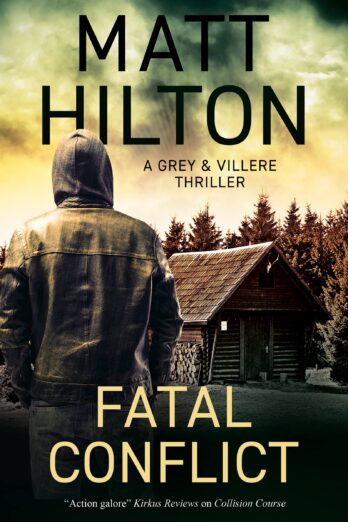 Fatal Conflict (A Grey and Villere Thriller Book 9)