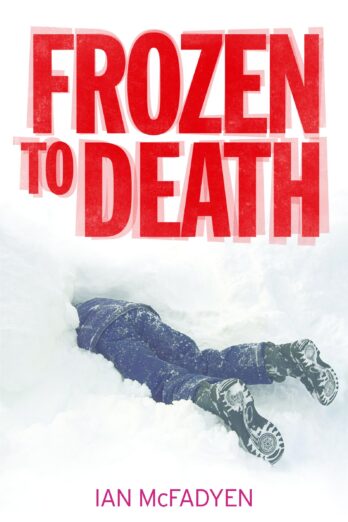 Frozen to Death