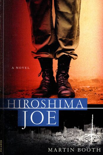 Hiroshima Joe: A Novel