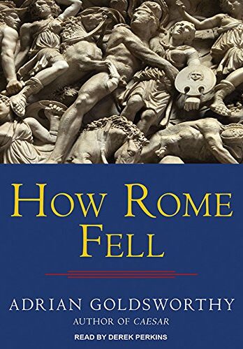 How Rome Fell