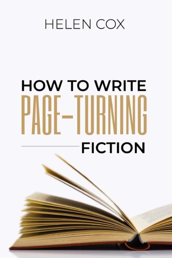 How to Write Page-Turning Fiction (Advice to Authors Book 3)