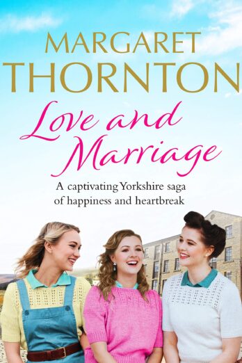 Love and Marriage (Northern Lives Book 2)