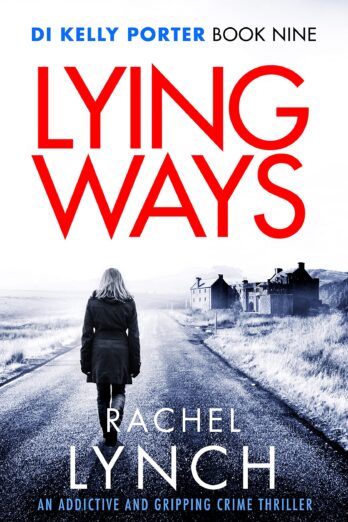 Lying Ways (Detective Kelly Porter Book 9)