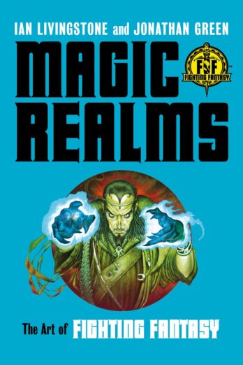 Magic Realms: The Art of Fighting Fantasy