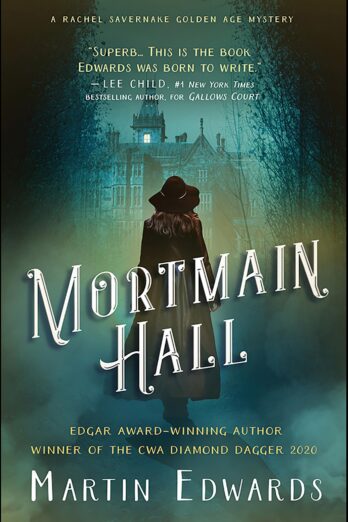 Mortmain Hall (Rachel Savernake Golden Age Mysteries Book 2)