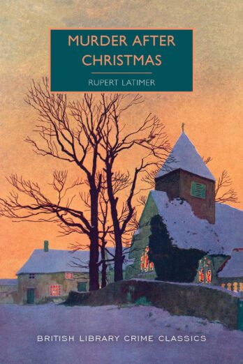 Murder After Christmas (British Library Crime Classics)