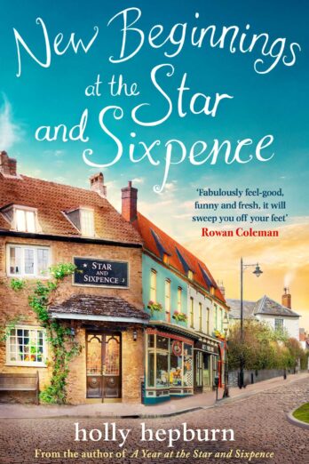 New Beginnings at the Star and Sixpence: Part One in the new series