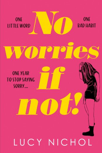 No Worries If Not!: A relatable funny new feminist read