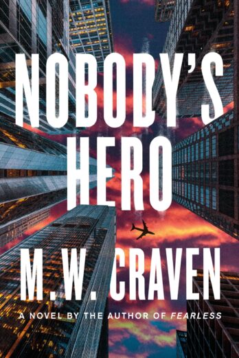 Nobody’s Hero: A Novel (Ben Koenig Book 2)