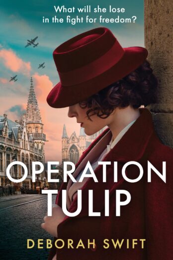 Operation Tulip: An utterly gripping and sweeping WW2 historical fiction novel for 2024! (WW2 Secret Agent Series)